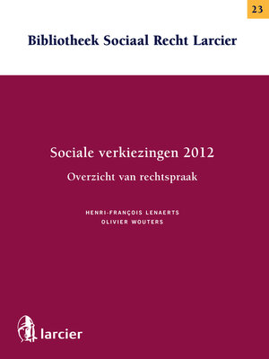 cover image of Sociale verkiezingen 2012- Overzicht van rechtspraak